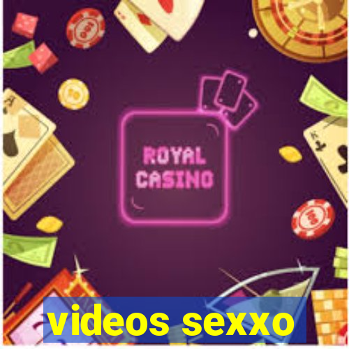 videos sexxo